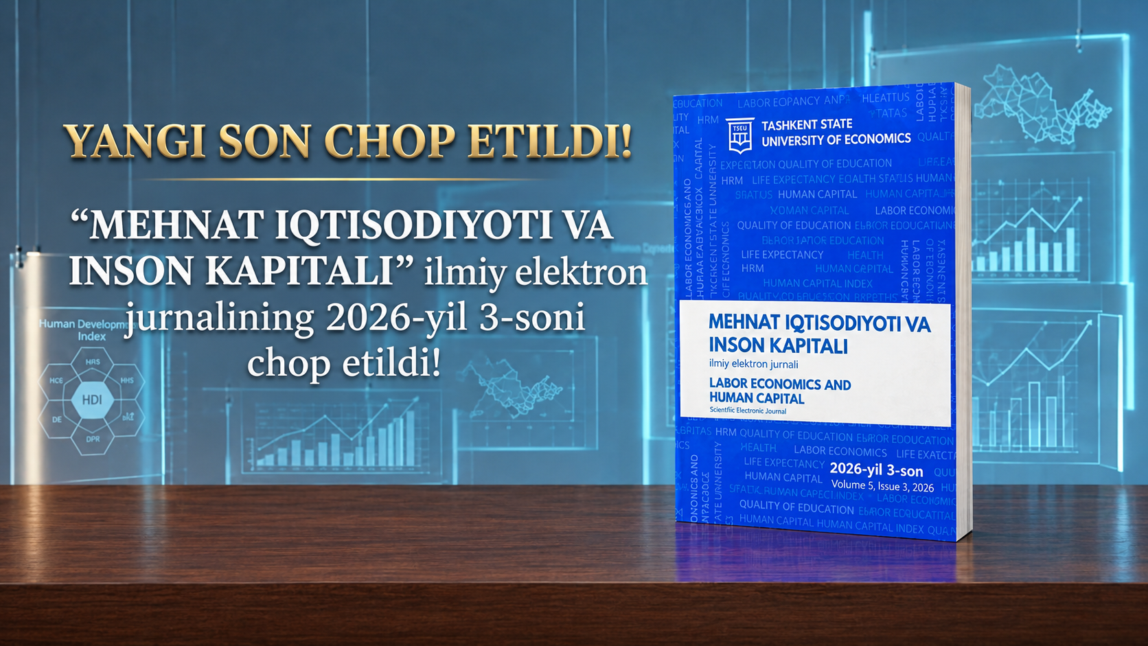 3rd issue of the scientific electronic journal “Labor Economics and Human Capital” for 2026 has been published!